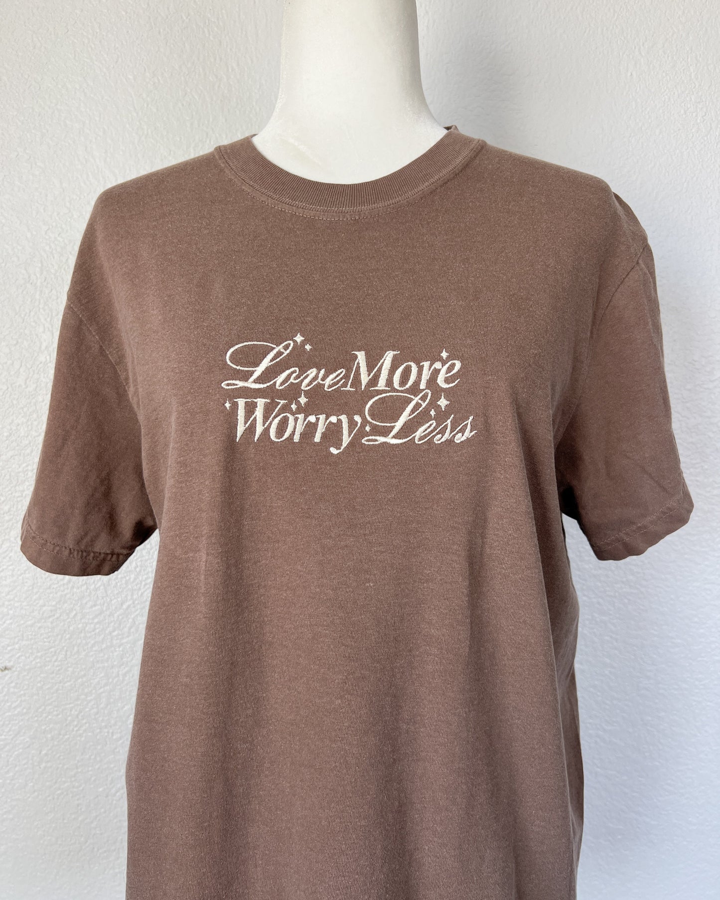 Love More Worry Less Embroidered T-Shirt