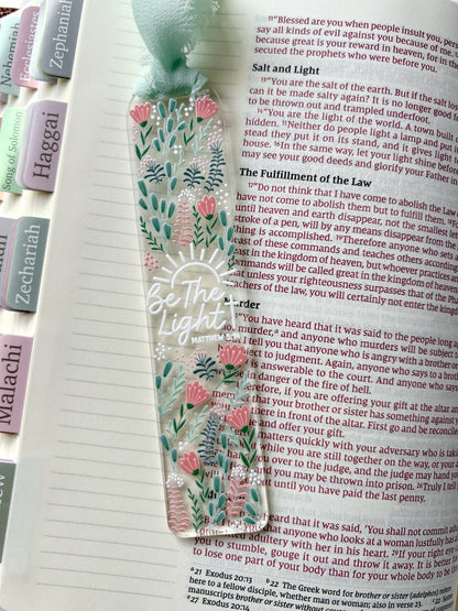 Be The Light Acrylic Bookmark